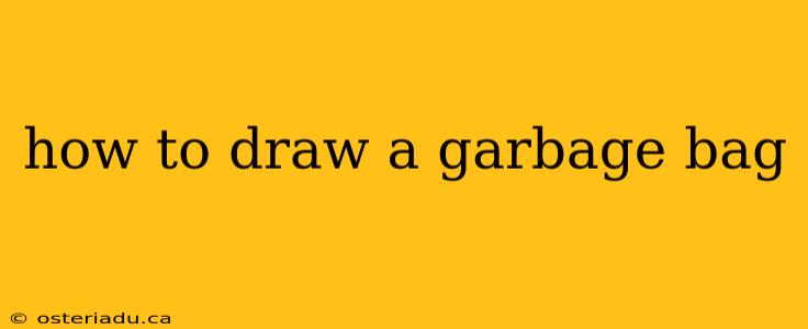 how to draw a garbage bag