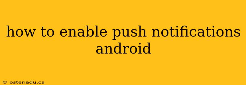 how to enable push notifications android