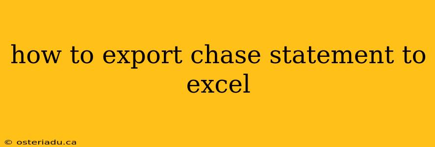 how to export chase statement to excel