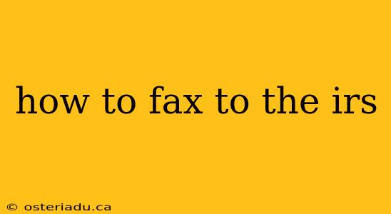 how to fax to the irs