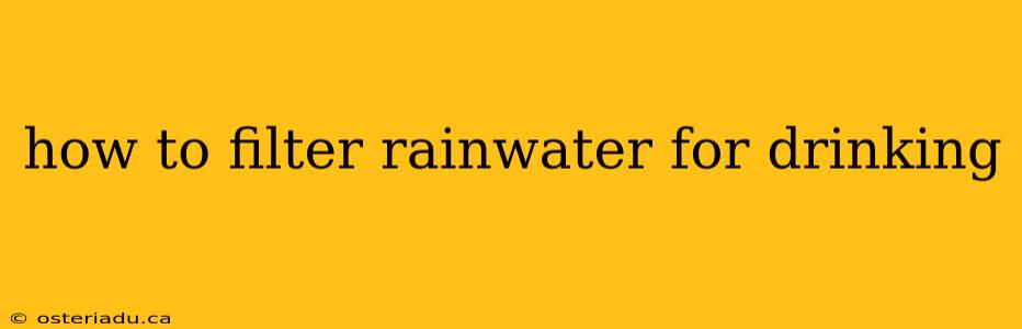 how to filter rainwater for drinking