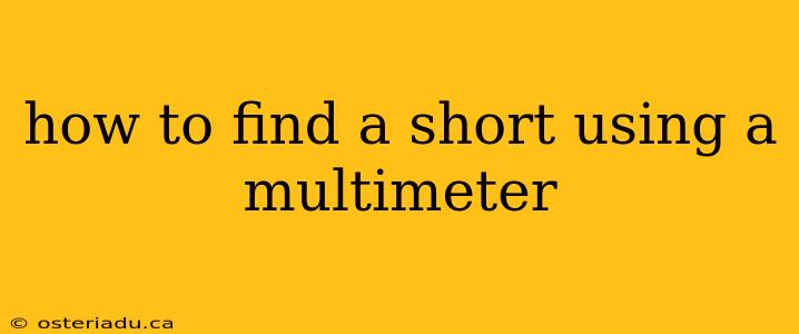 how to find a short using a multimeter