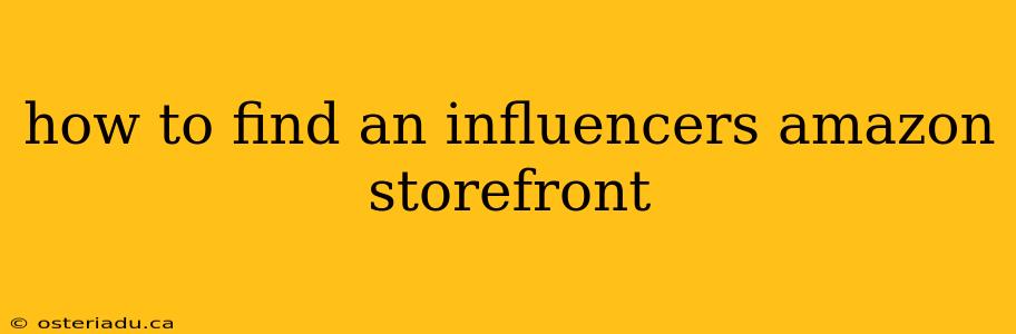 how to find an influencers amazon storefront