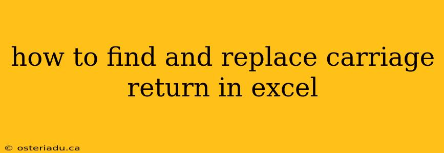 how to find and replace carriage return in excel