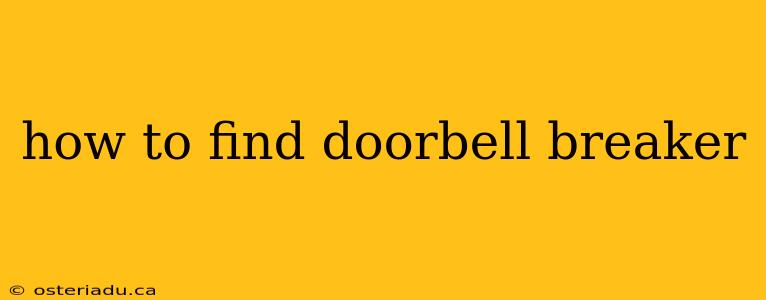 how to find doorbell breaker