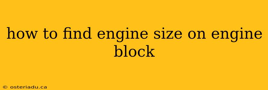 how to find engine size on engine block