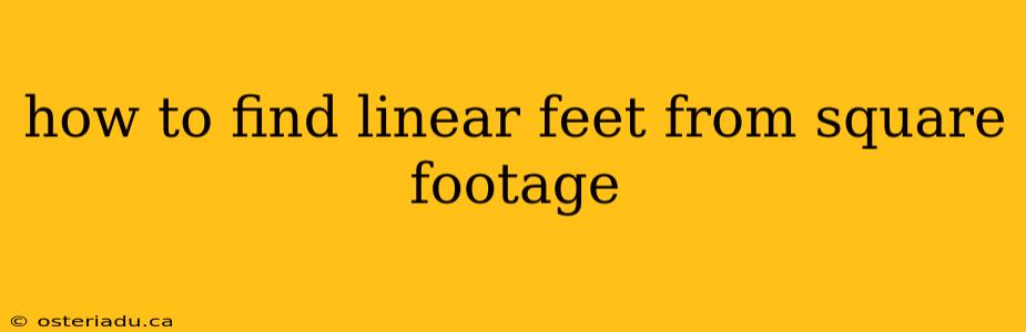 how to find linear feet from square footage