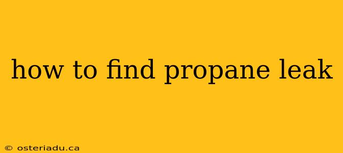 how to find propane leak