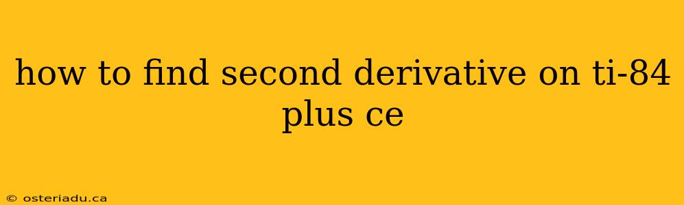 how to find second derivative on ti-84 plus ce