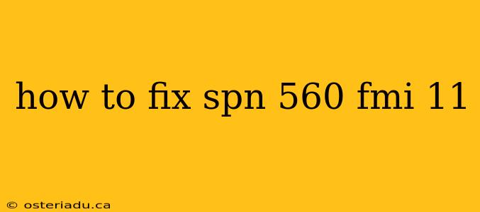 how to fix spn 560 fmi 11