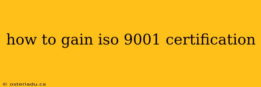 how to gain iso 9001 certification