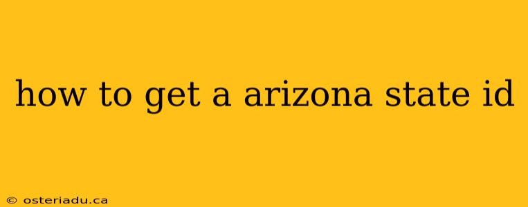 how to get a arizona state id