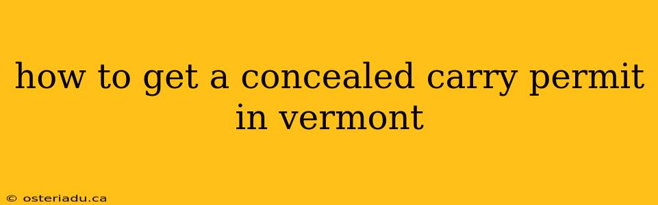 how to get a concealed carry permit in vermont