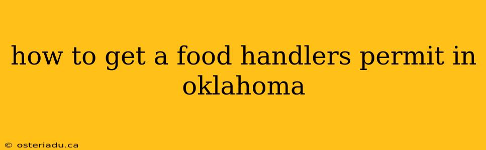 how to get a food handlers permit in oklahoma