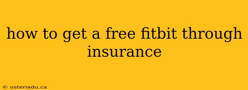 how to get a free fitbit through insurance