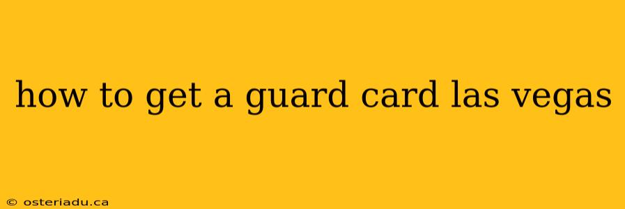 how to get a guard card las vegas