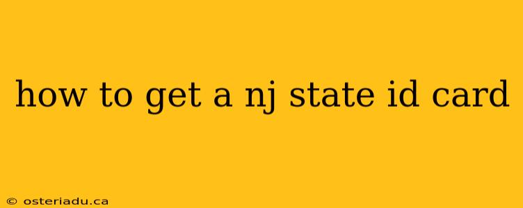 how to get a nj state id card