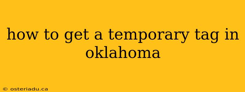 how to get a temporary tag in oklahoma