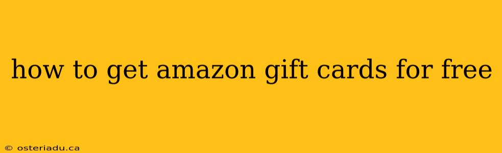 how to get amazon gift cards for free