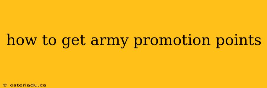 how to get army promotion points