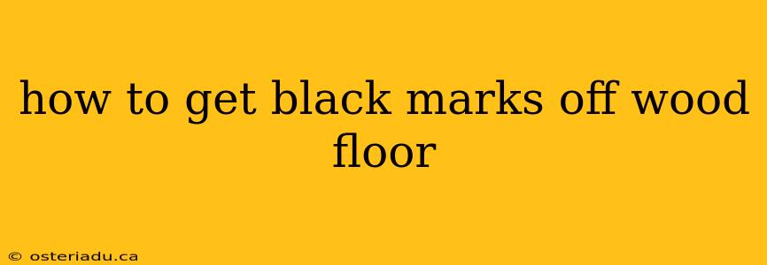 how to get black marks off wood floor