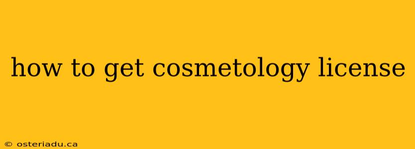 how to get cosmetology license