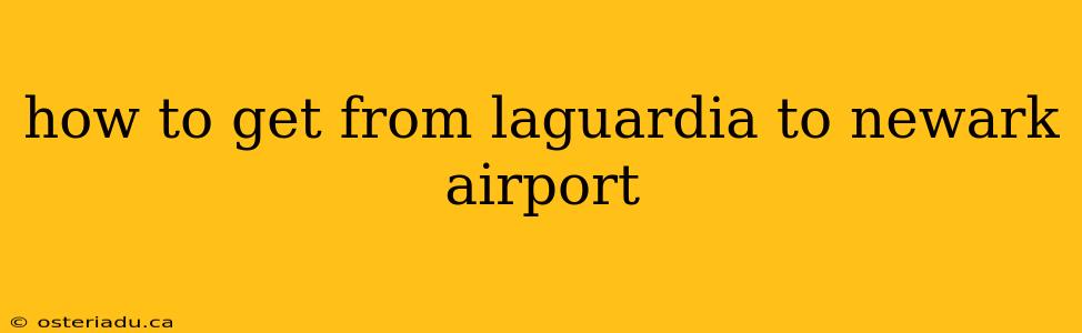 how to get from laguardia to newark airport