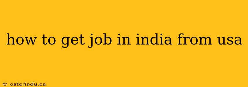 how to get job in india from usa