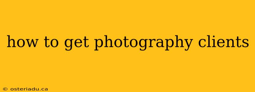 how to get photography clients