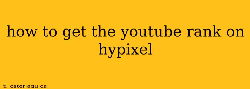 how to get the youtube rank on hypixel