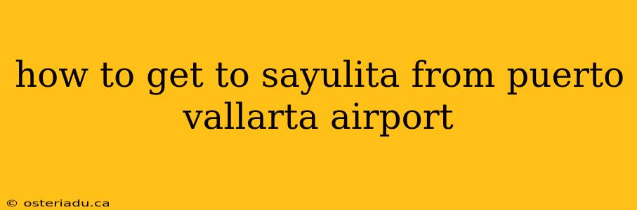 how to get to sayulita from puerto vallarta airport