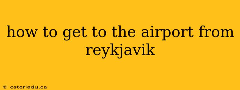 how to get to the airport from reykjavik