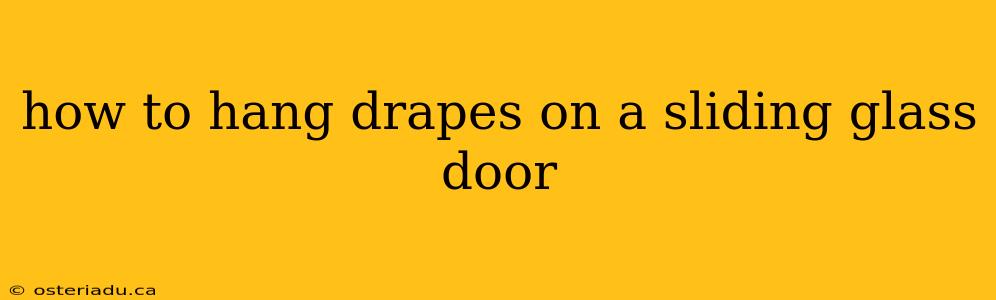 how to hang drapes on a sliding glass door