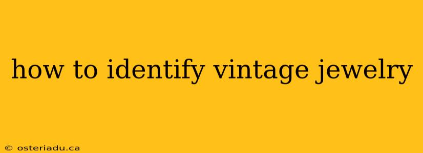 how to identify vintage jewelry