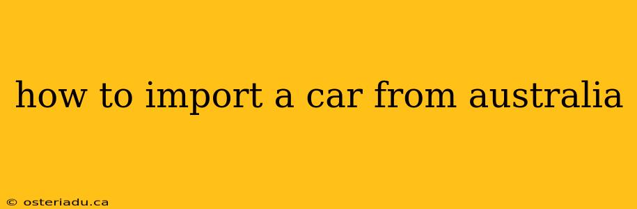 how to import a car from australia