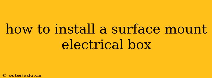 how to install a surface mount electrical box