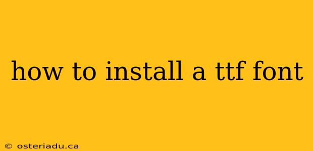 how to install a ttf font