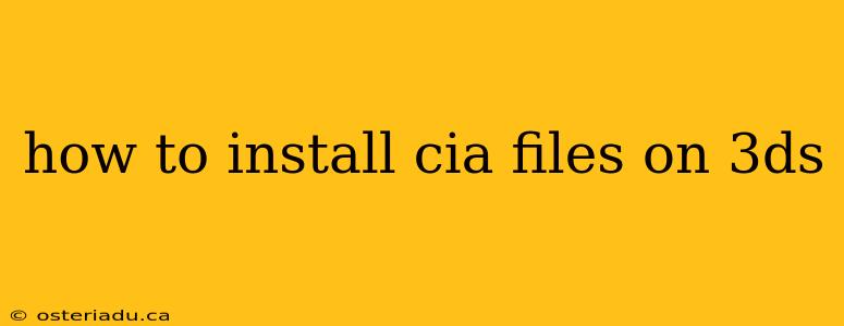 how to install cia files on 3ds