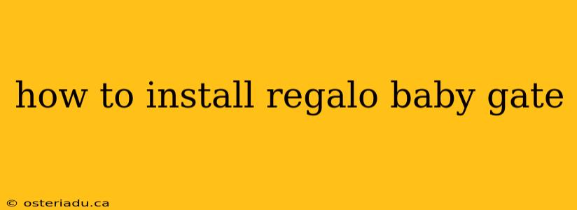 how to install regalo baby gate