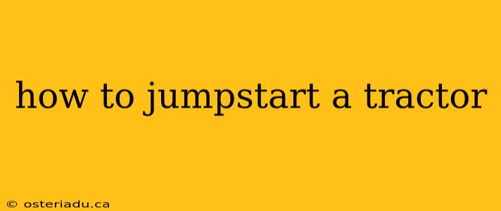 how to jumpstart a tractor