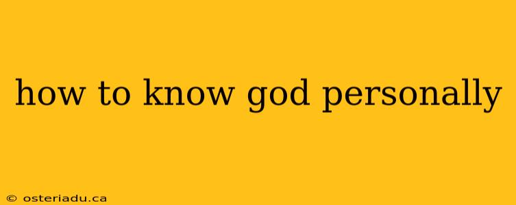 how to know god personally