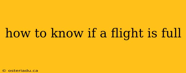 how to know if a flight is full