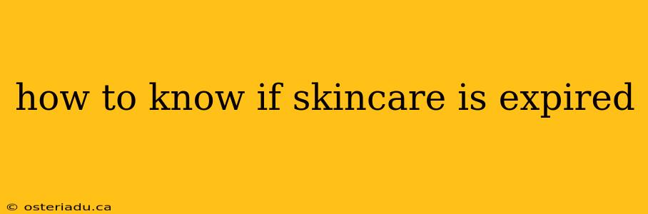 how to know if skincare is expired