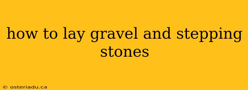 how to lay gravel and stepping stones