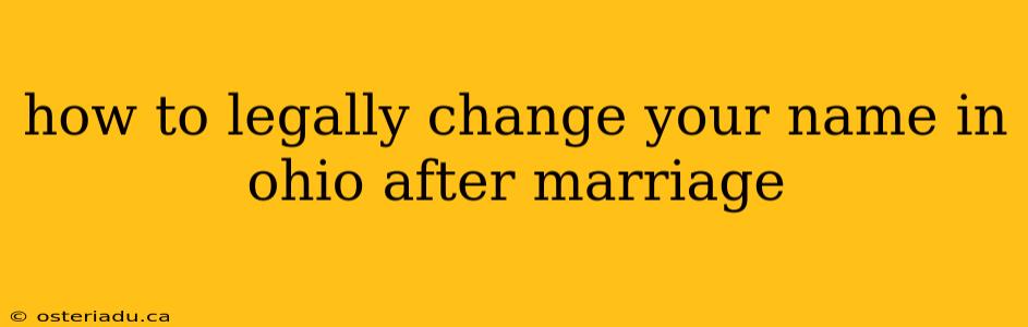 how to legally change your name in ohio after marriage