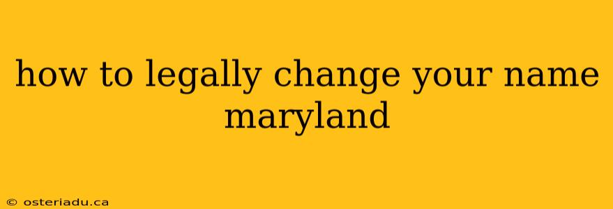 how to legally change your name maryland