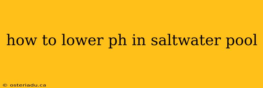 how to lower ph in saltwater pool