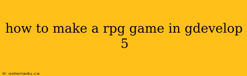 how to make a rpg game in gdevelop 5