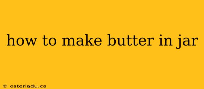 how to make butter in jar