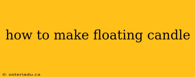 how to make floating candle